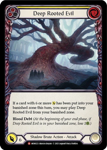 Deep Rooted Evil - Unlimited - Rainbow Foil Deep Rooted Evil - Unlimited - Rainbow Foil